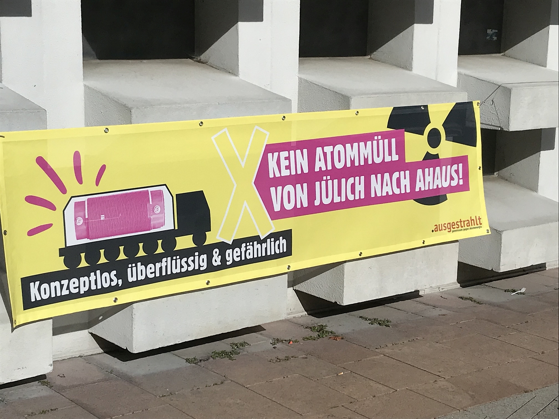 Banner: Kein Atommüll von Jülich nach Ahaus